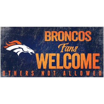 Denver Broncos 6" x 12" Fans Welcome Sign