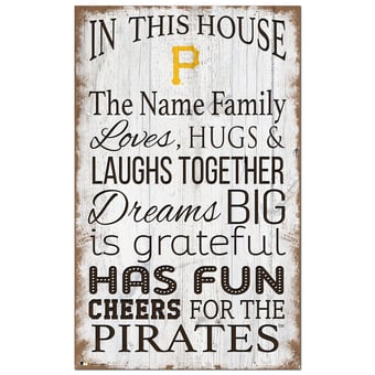 Pittsburgh Pirates Personalized 11" x 19" In This House Sign