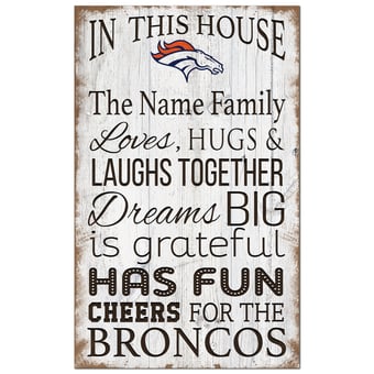 Denver Broncos Personalized 11" x 19" In This House Sign