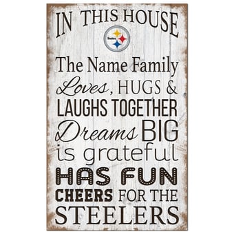 Pittsburgh Steelers Personalized 11" x 19" In This House Sign