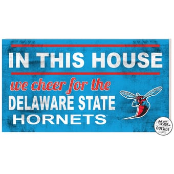 Delaware State Hornets 11'' x 20'' Indoor/Outdoor In This House Sign