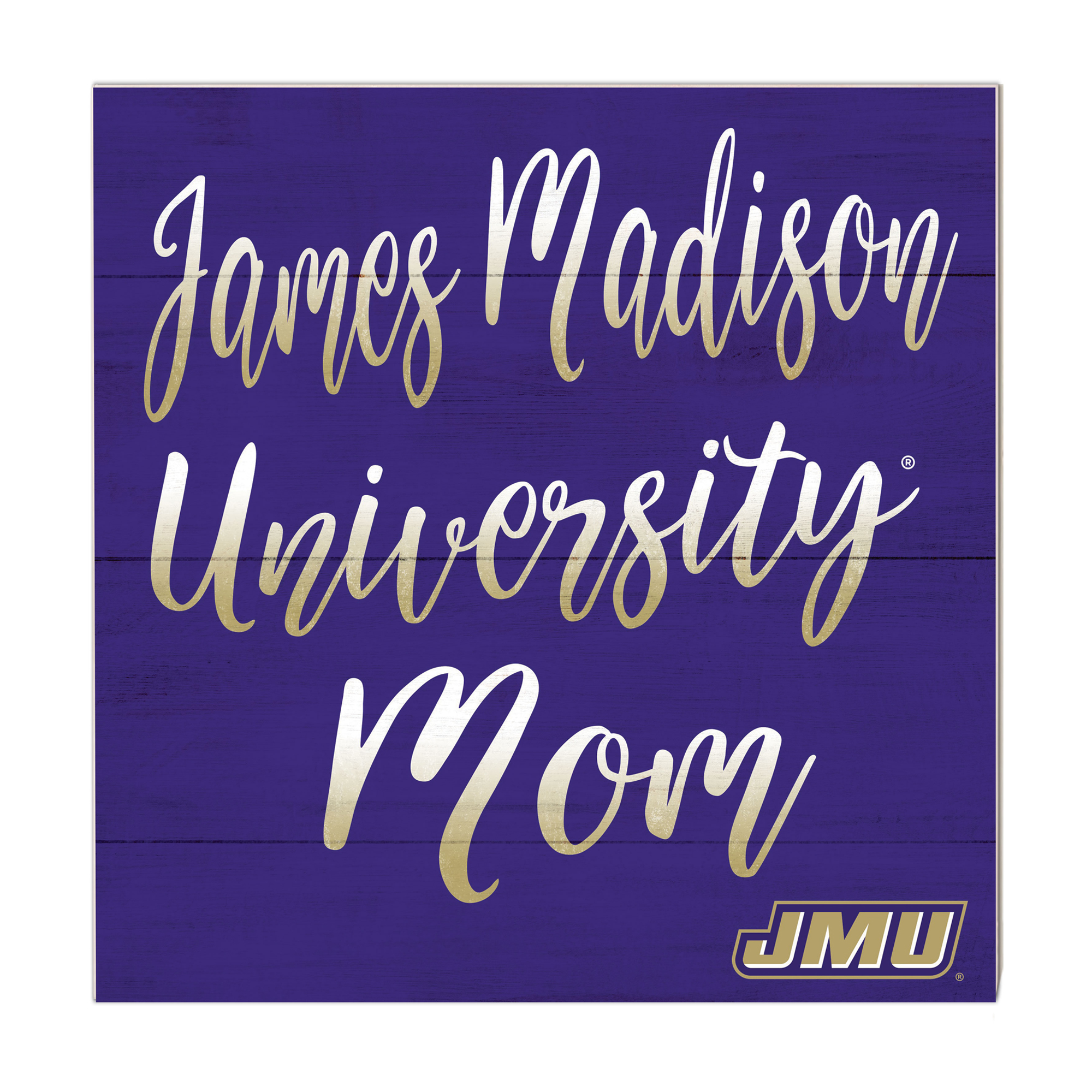 James Madison Dukes 10'' x 10'' Mom Plaque
