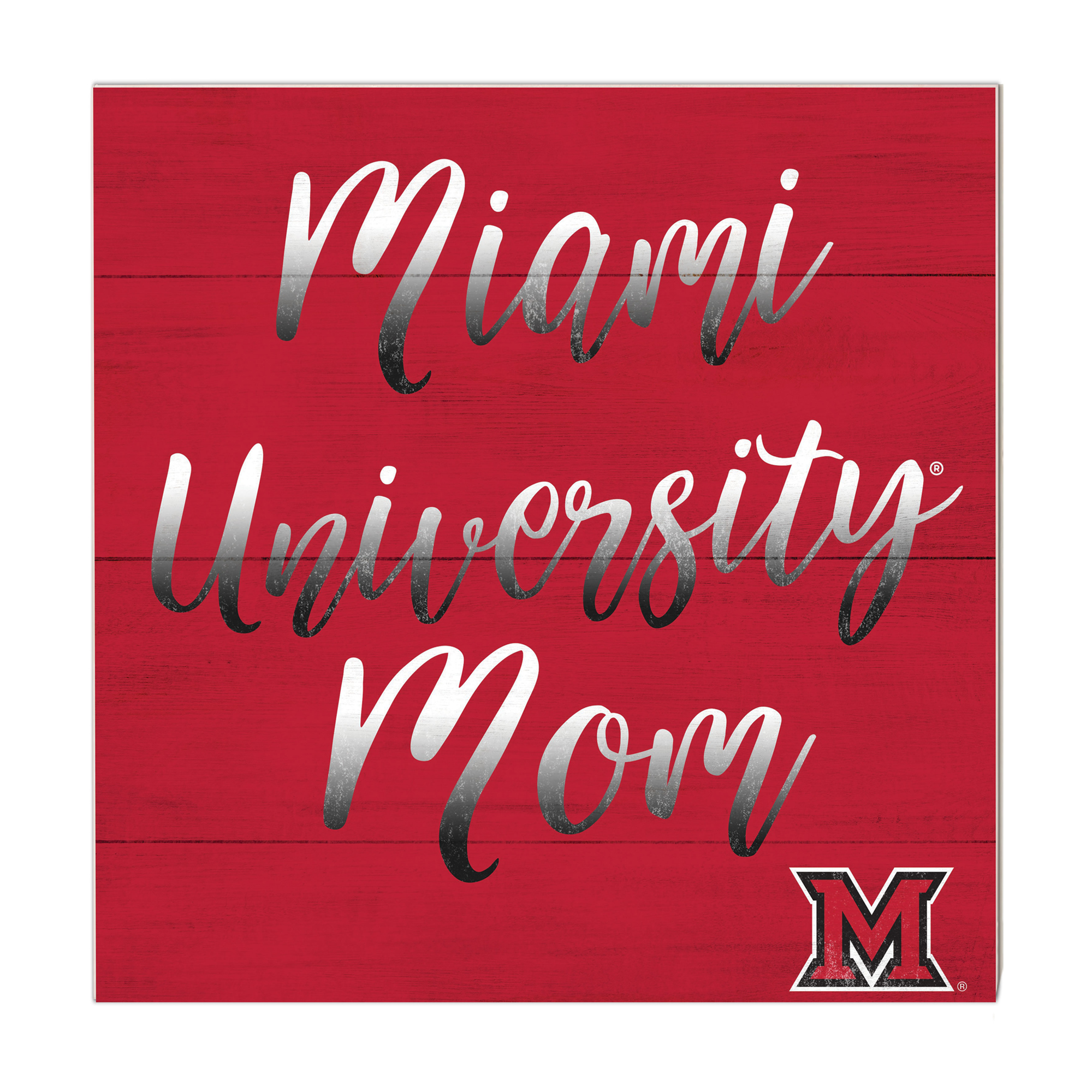 Miami University RedHawks 10'' x 10'' Mom Plaque