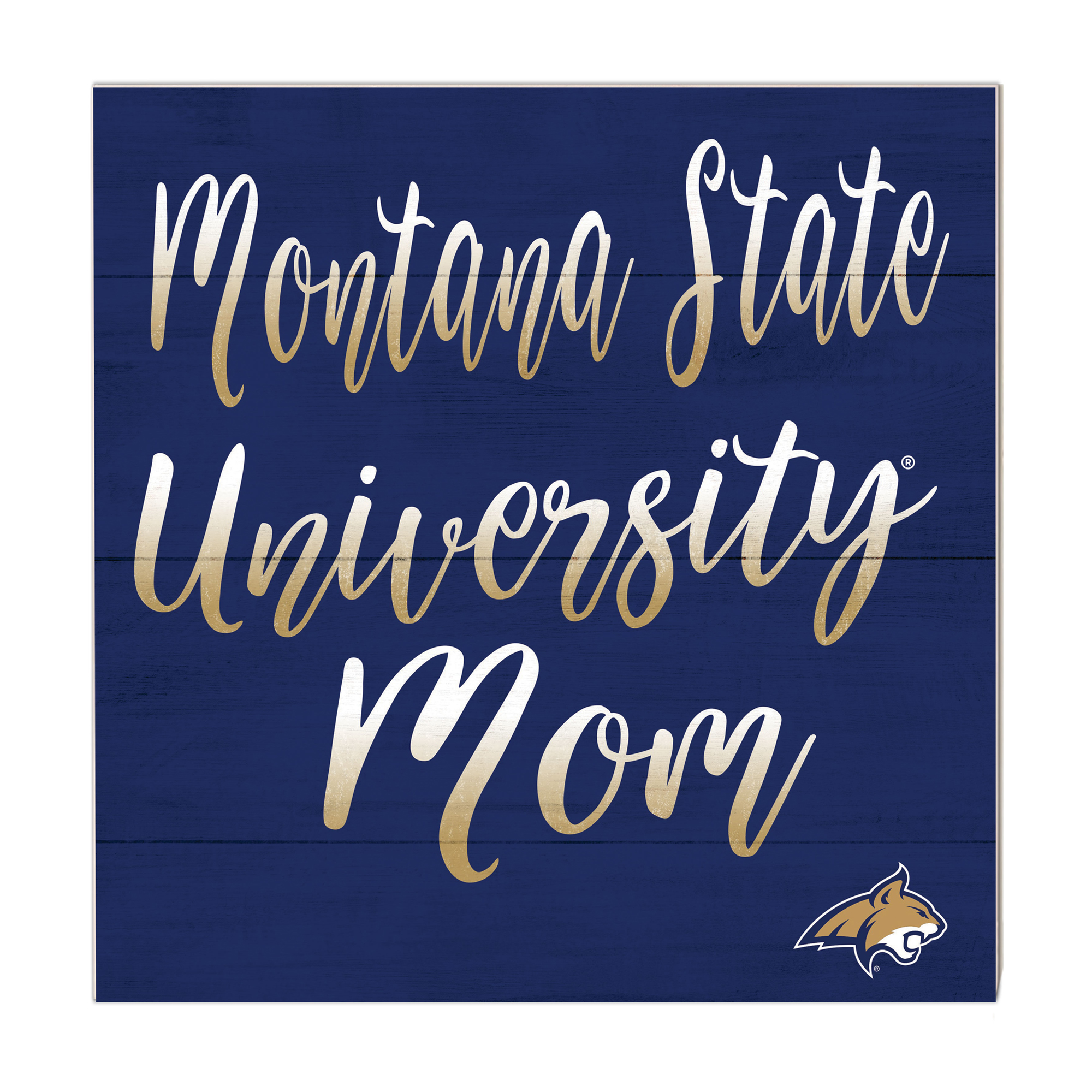Montana State Bobcats 10'' x 10'' Mom Plaque
