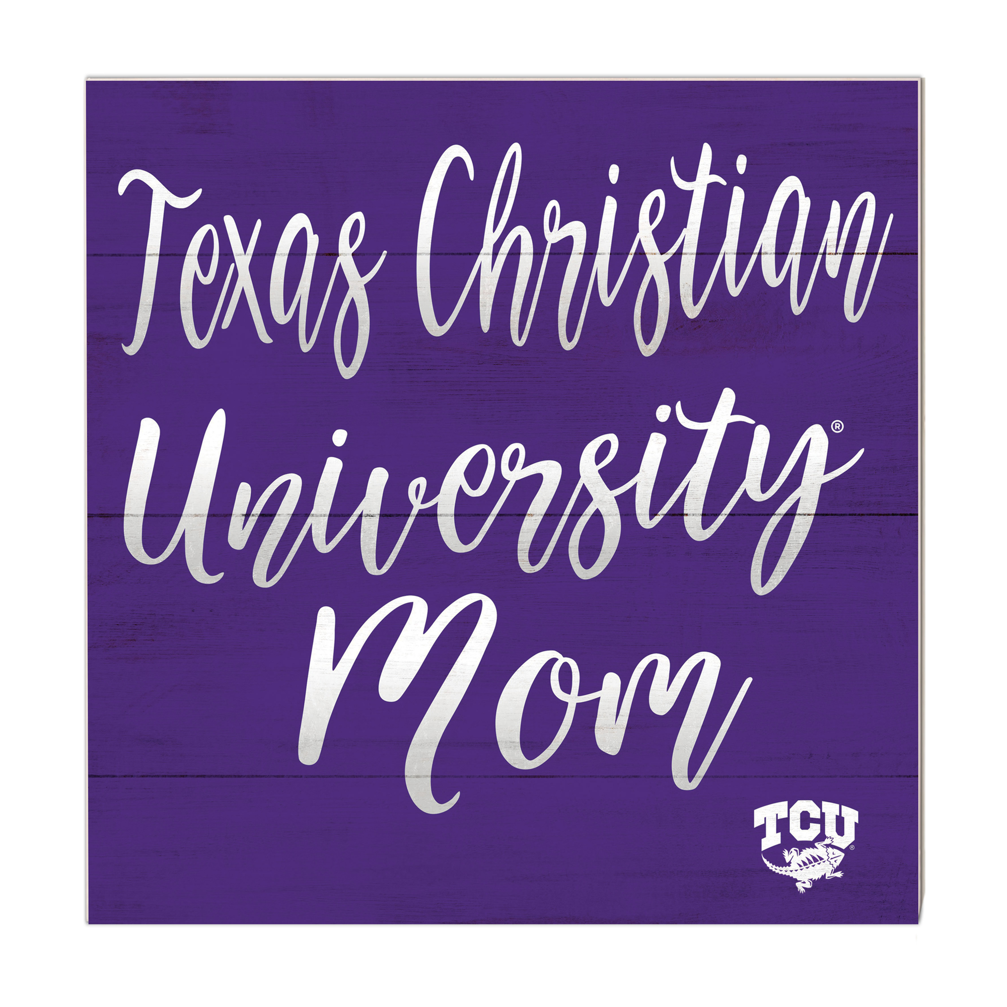 TCU Horned Frogs 10'' x 10'' Mom Plaque