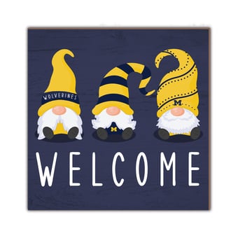 Michigan Wolverines 10'' x 10'' Welcome Gnomes Sign
