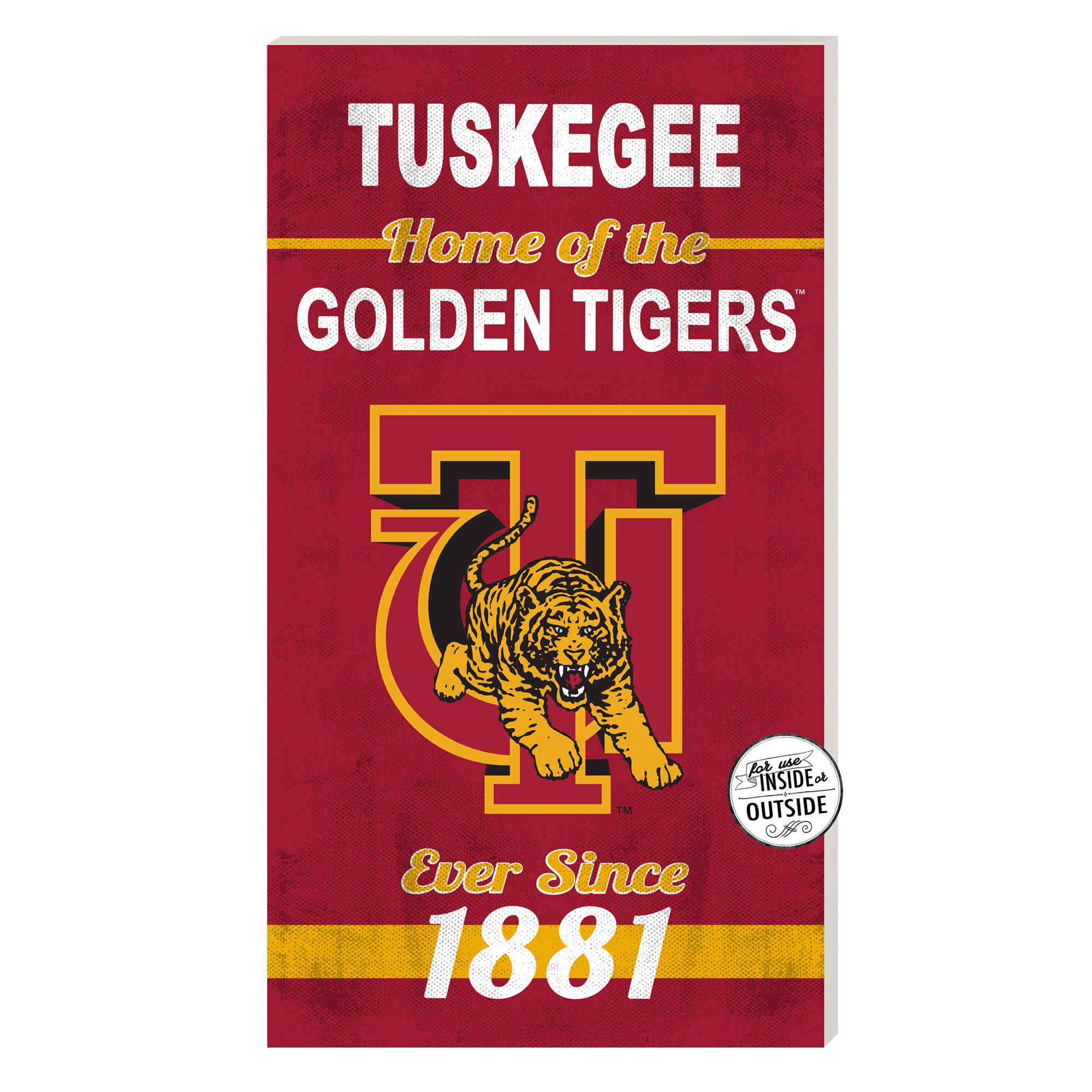 Tuskegee Golden Tigers 11'' x 20'' Home Of The Sign
