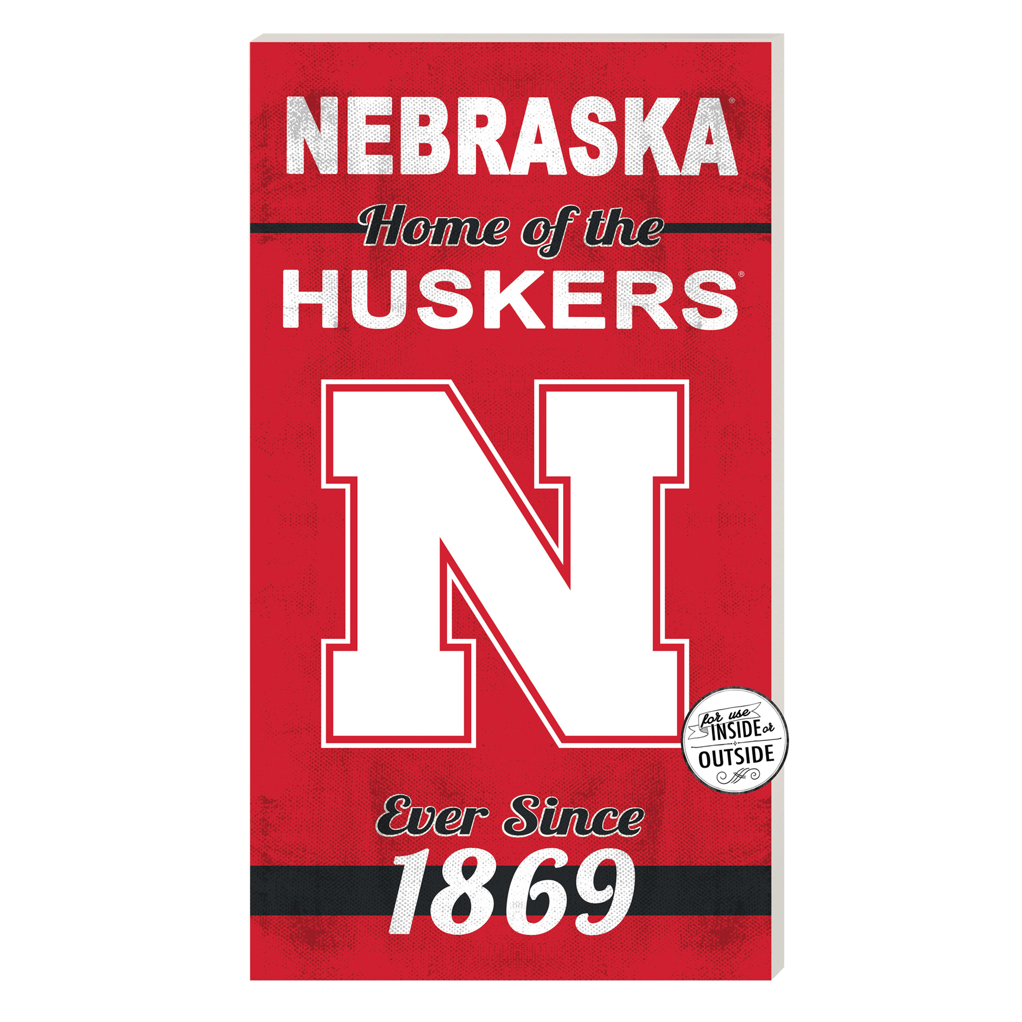 Nebraska Huskers 11'' x 20'' Home Of The Sign
