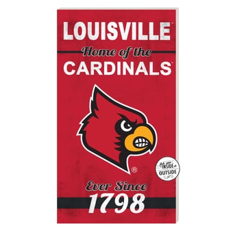 Louisville Cardinals 11'' x 20'' Home Of The Sign
