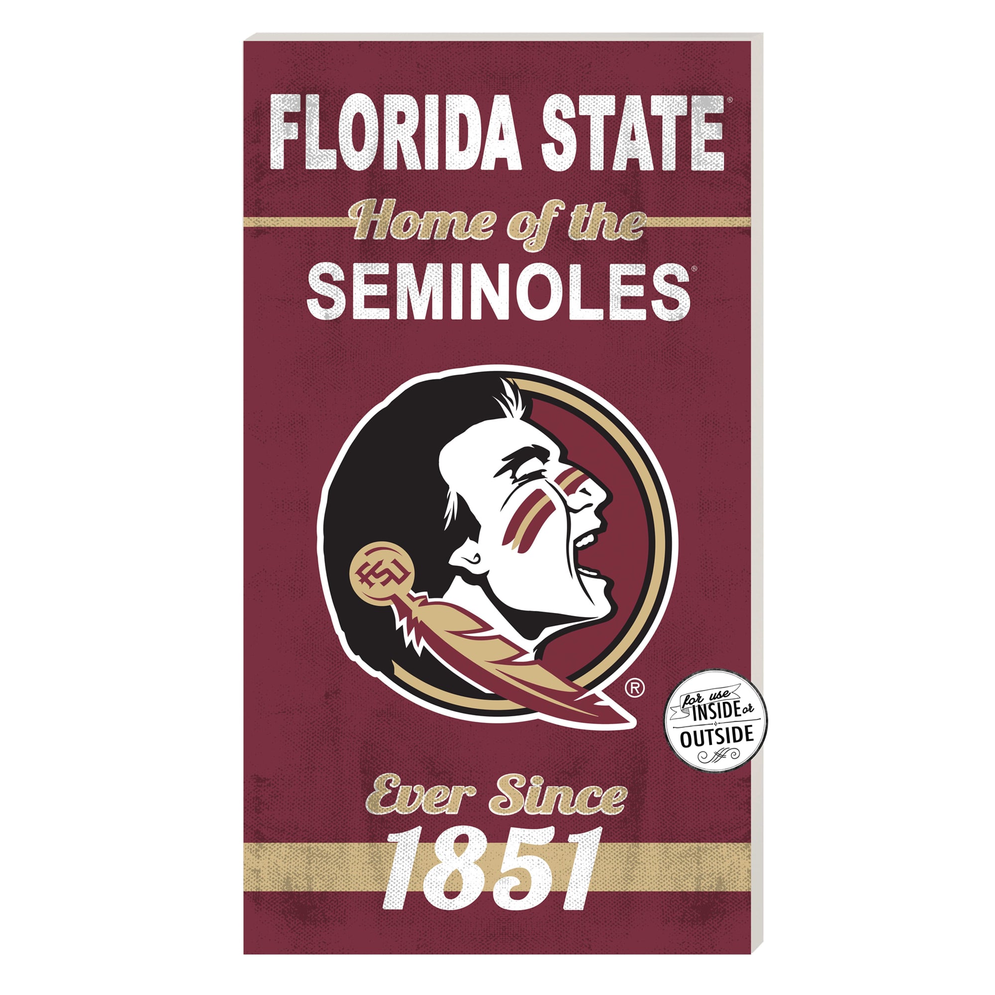 Florida State Seminoles 11'' x 20'' Home Of The Sign