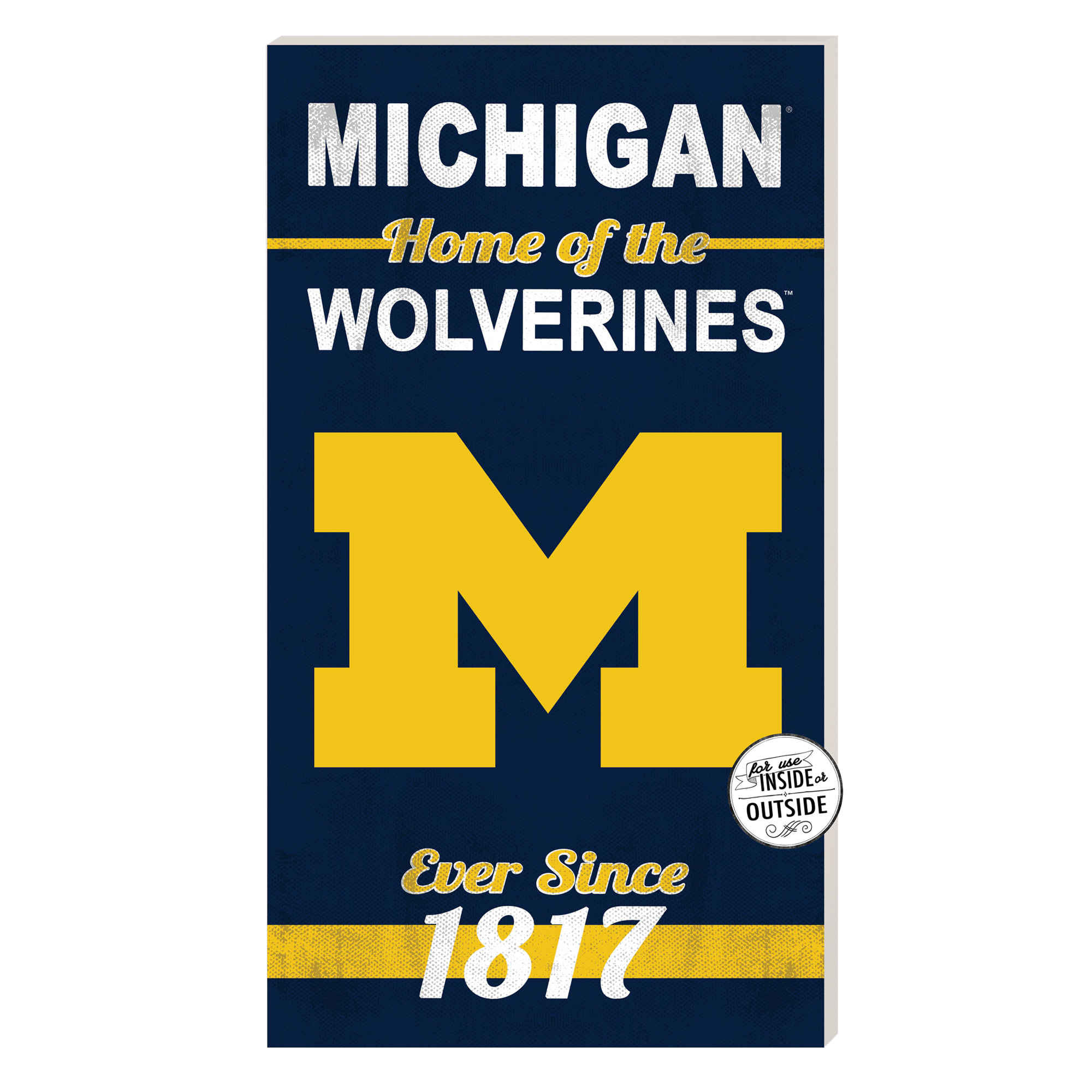 Michigan Wolverines 11'' x 20'' Home Of The Sign