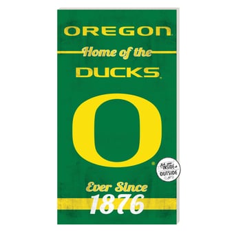 Oregon Ducks 11'' x 20'' Home Of The Sign