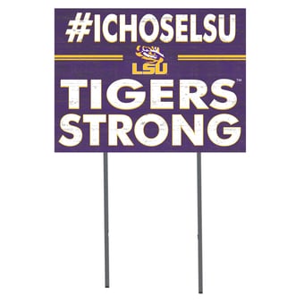LSU Tigers 18'' x 24'' I Chose Lawn Sign