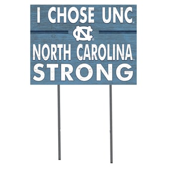 North Carolina Tar Heels 18'' x 24'' I Chose Lawn Sign