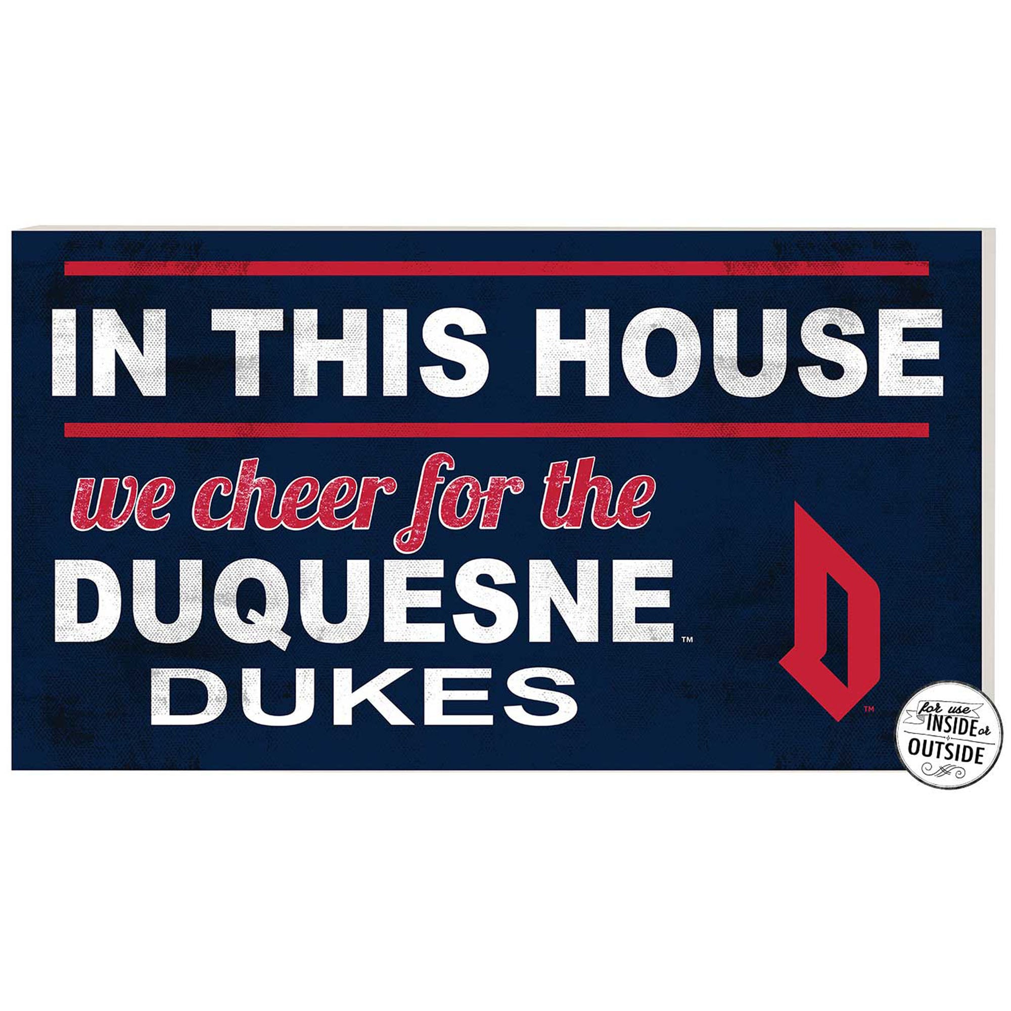 Navy Duquesne Dukes 11'' x 20'' Indoor/Outdoor In This House Sign