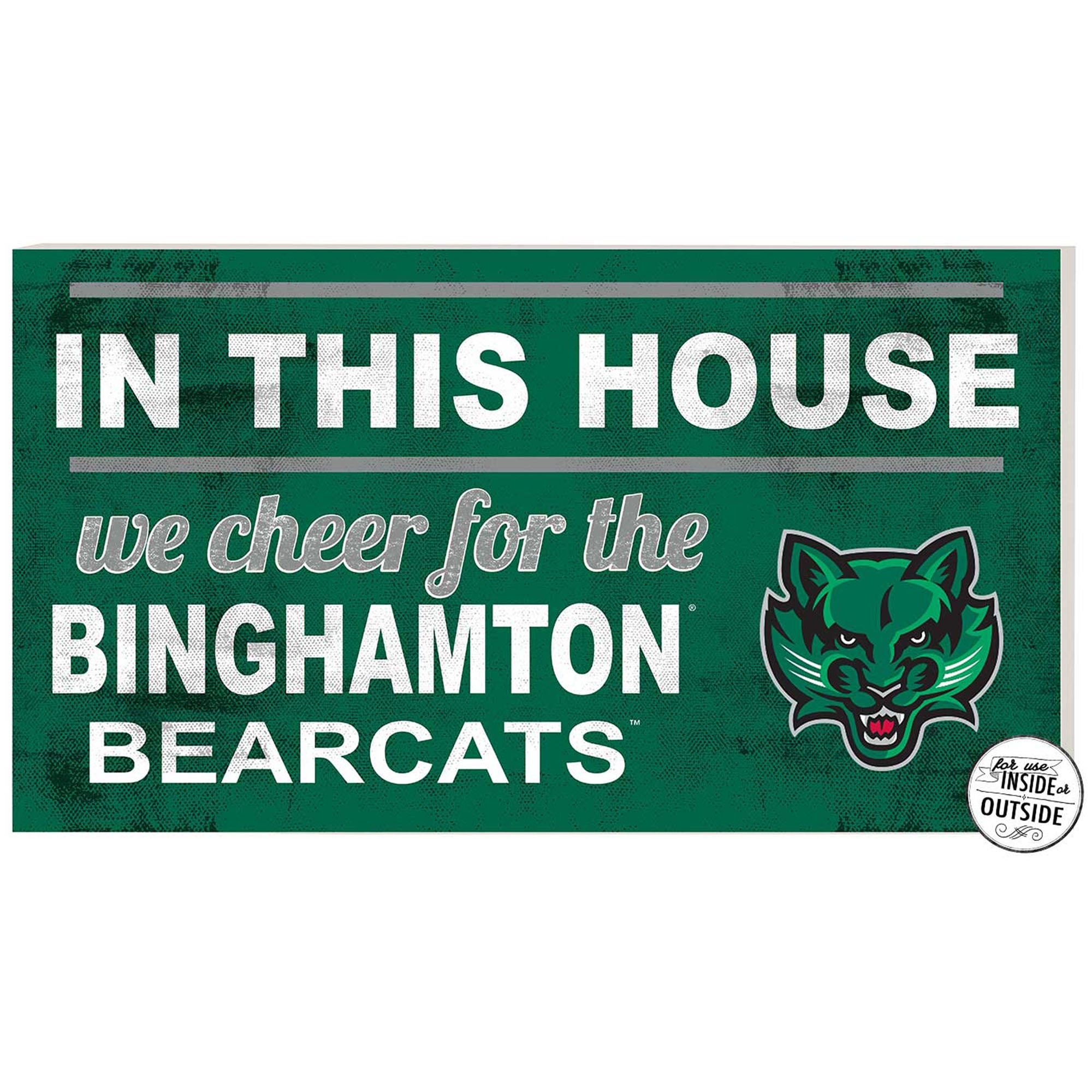 Green Binghamton Bearcats 11'' x 20'' Indoor/Outdoor In This House Sign