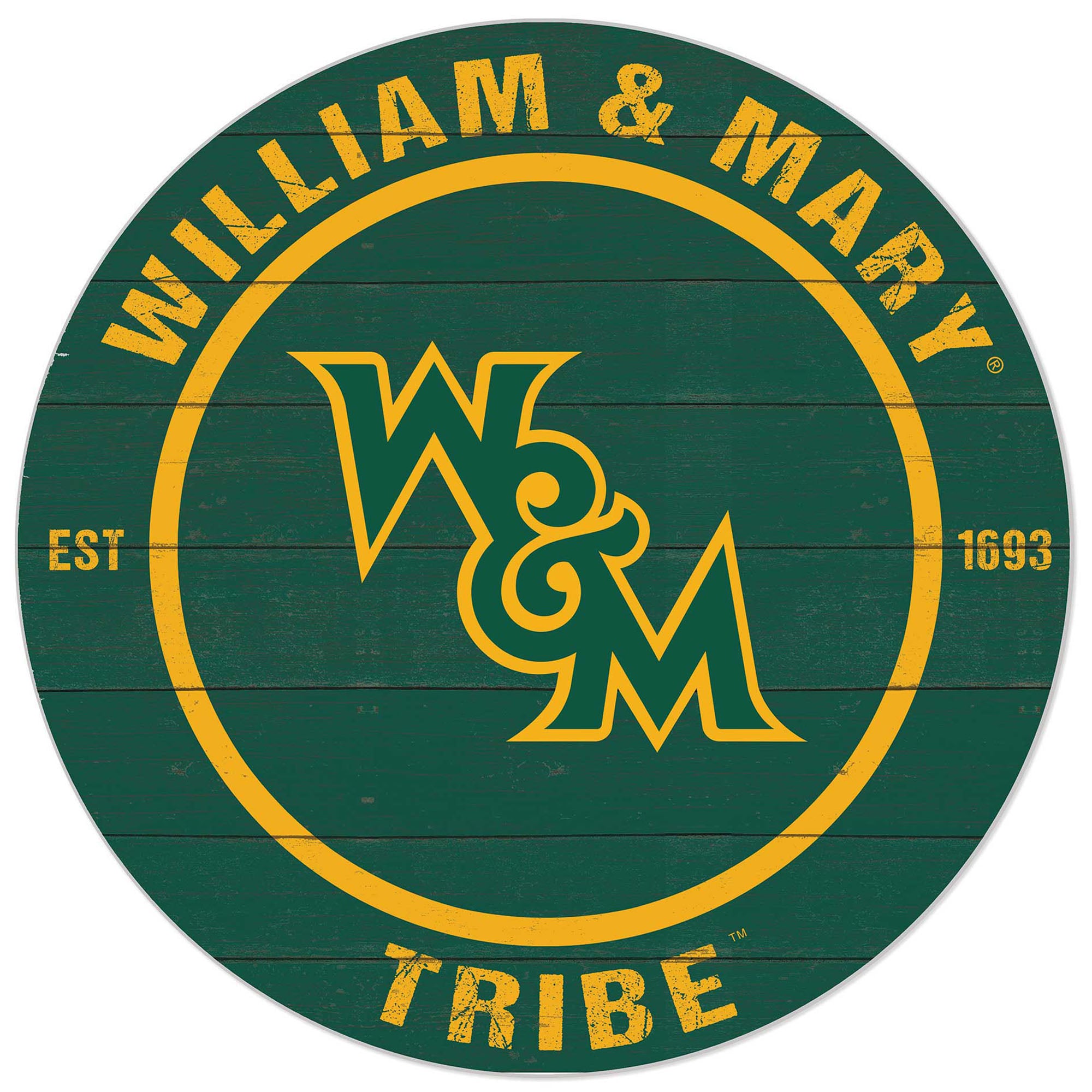 Green William & Mary Tribe 20'' x 20'' Indoor/Outdoor Circle Sign