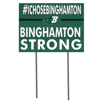 Binghamton Bearcats 18'' x 24'' I Chose Lawn Sign