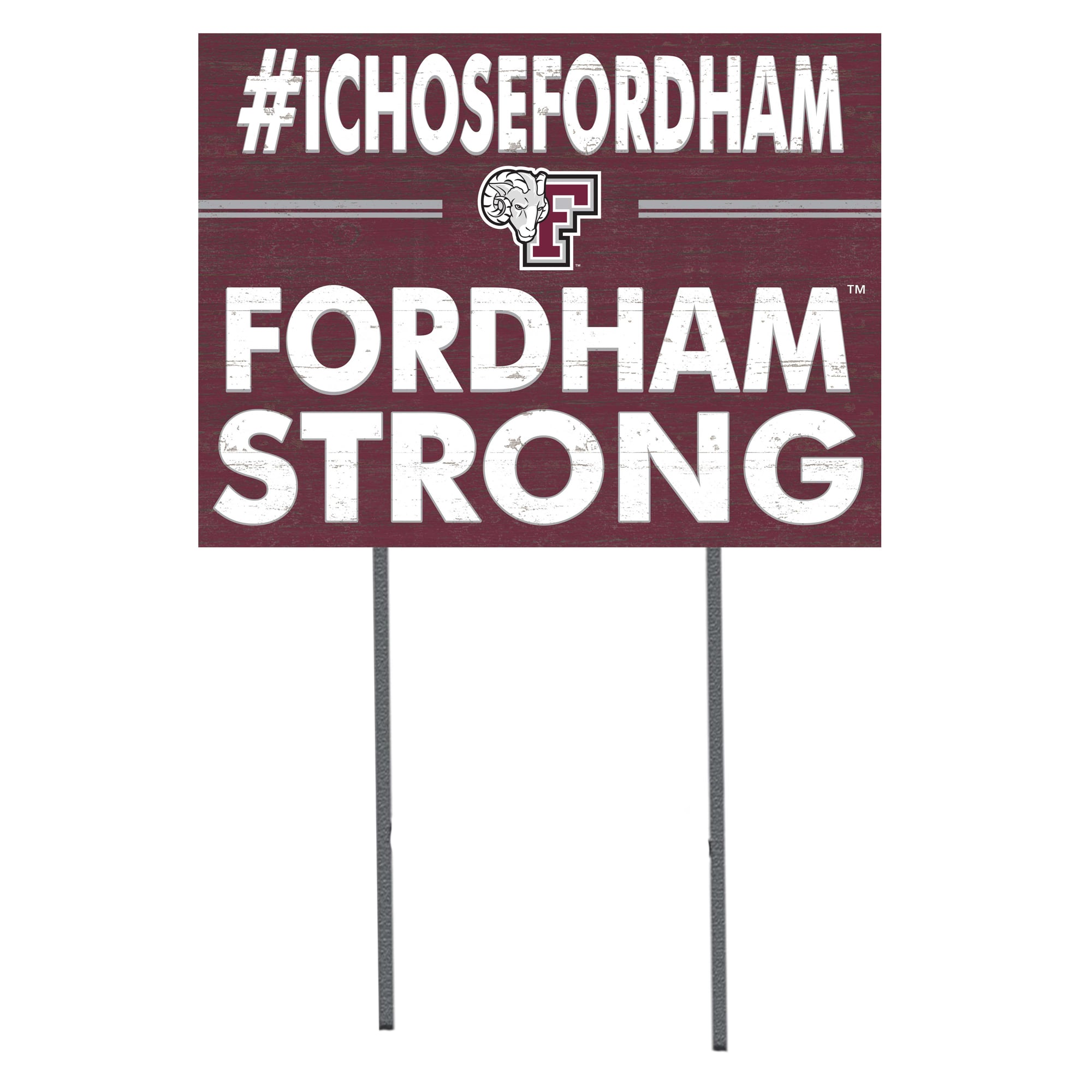 Fordham Rams 18'' x 24'' I Chose Lawn Sign