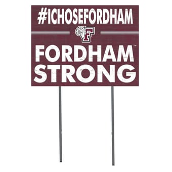Fordham Rams 18'' x 24'' I Chose Lawn Sign