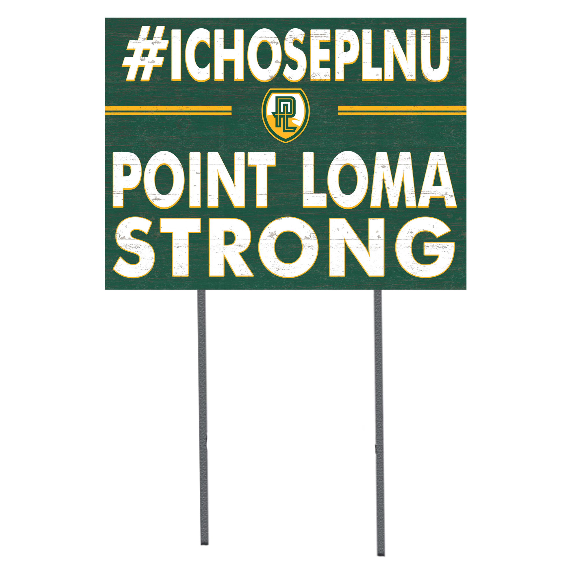Point Loma Sea Lions 18'' x 24'' I Chose Lawn Sign