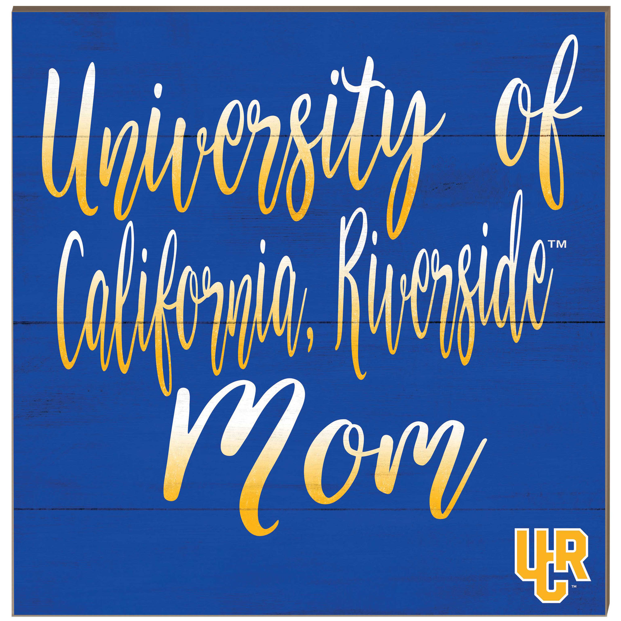 UC Riverside Highlanders 10'' x 10'' Mom Plaque