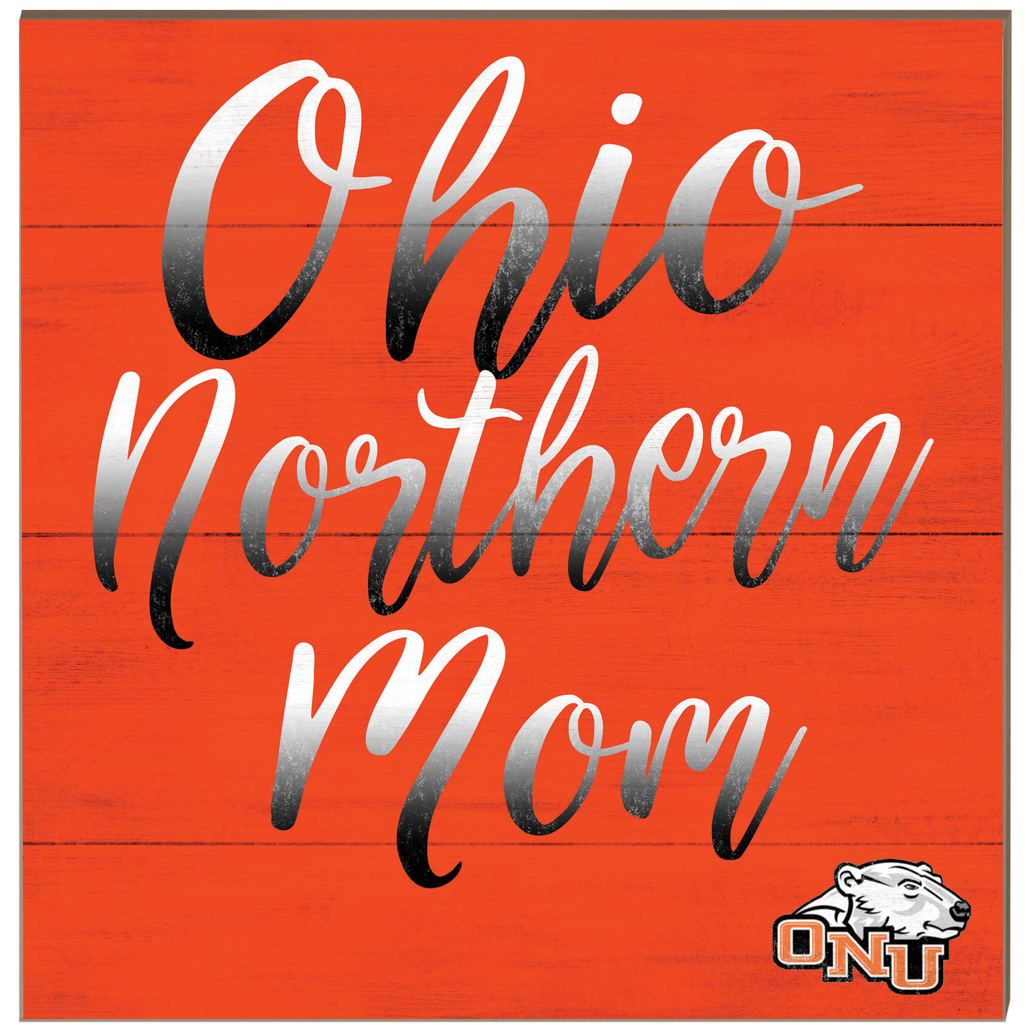 Ohio Northern Polar Bears 10'' x 10'' Mom Plaque