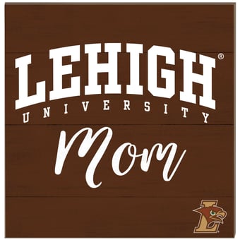 Lehigh Mountain Hawks 10'' x 10'' Mom Plaque
