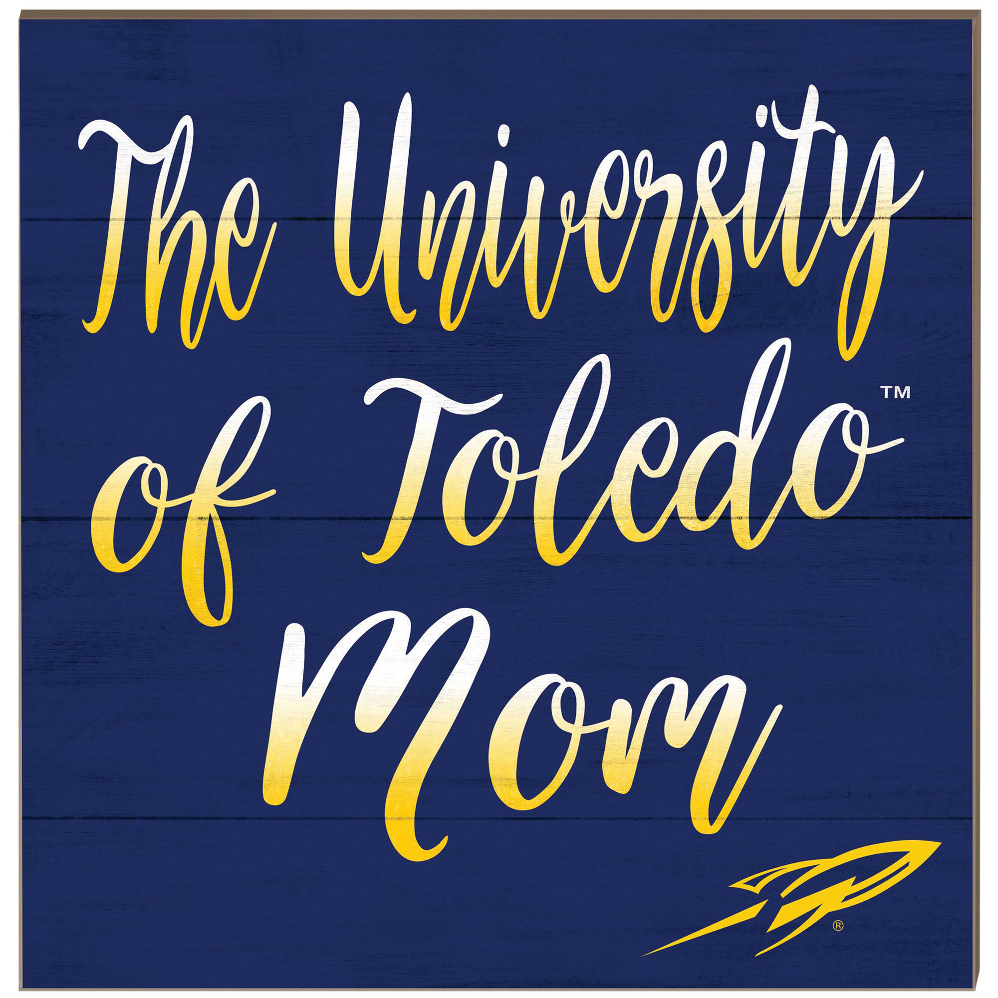 Toledo Rockets 10'' x 10'' Mom Plaque