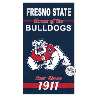 Fresno State Bulldogs 11'' x 20'' Home Of The Sign