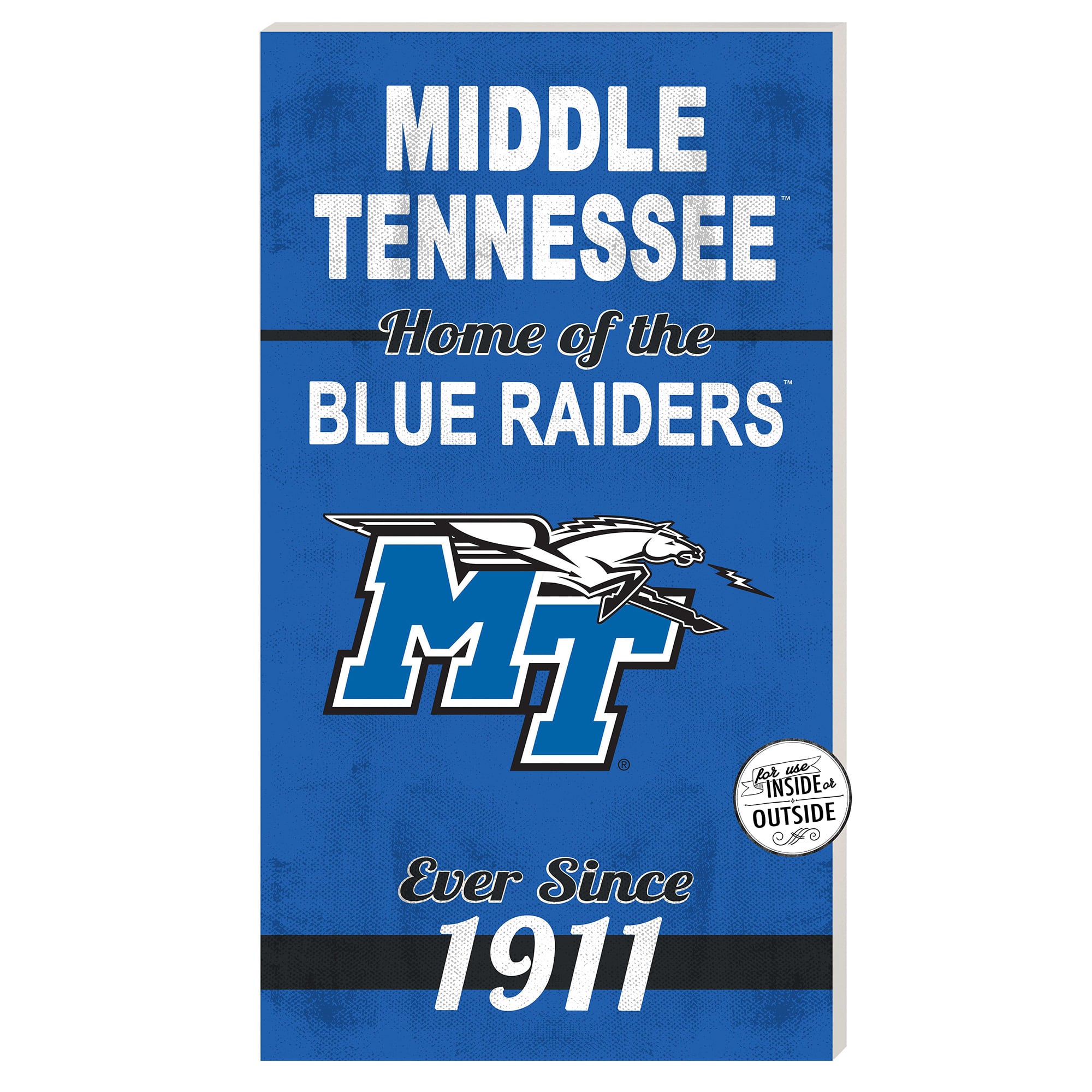 MTSU Blue Raiders 11'' x 20'' Home Of The Sign