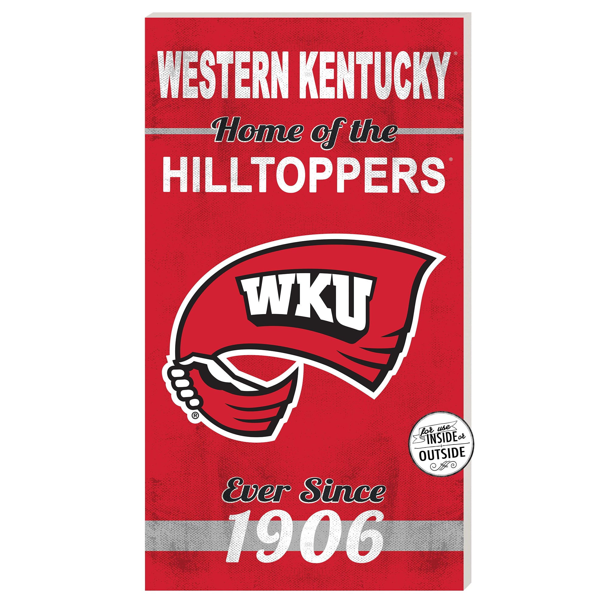 Western Kentucky Hilltoppers 11'' x 20'' Home Of The Sign