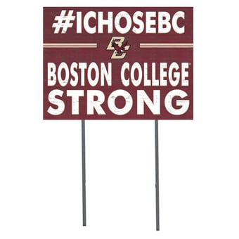Boston College Eagles 18'' x 24'' I Chose Lawn Sign