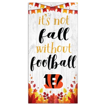 Cincinnati Bengals 6'' x 12'' Not Fall Without Football Sign