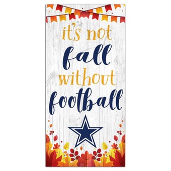 Dallas Cowboys 6'' x 12'' Not Fall Without Football Sign