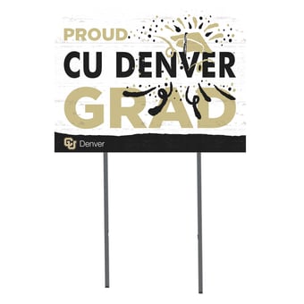 CU Denver Lynx 18'' x 24'' Proud Graduate Yard Sign