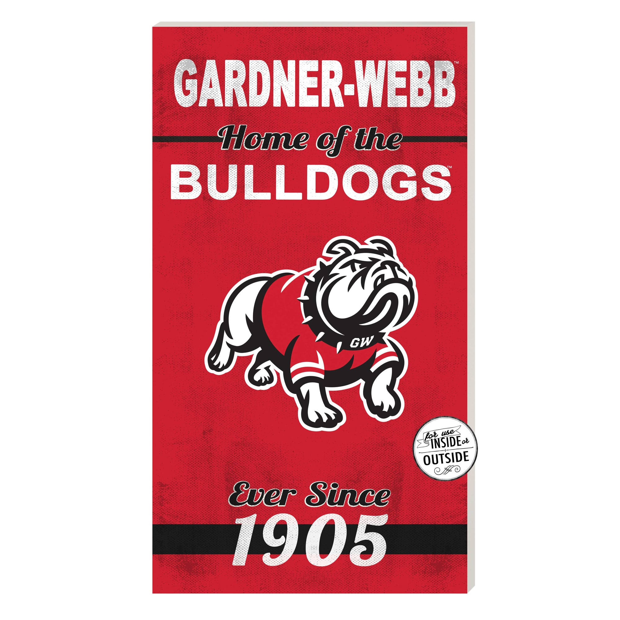 Gardner-Webb Bulldogs 11'' x 20'' Home Of The Sign