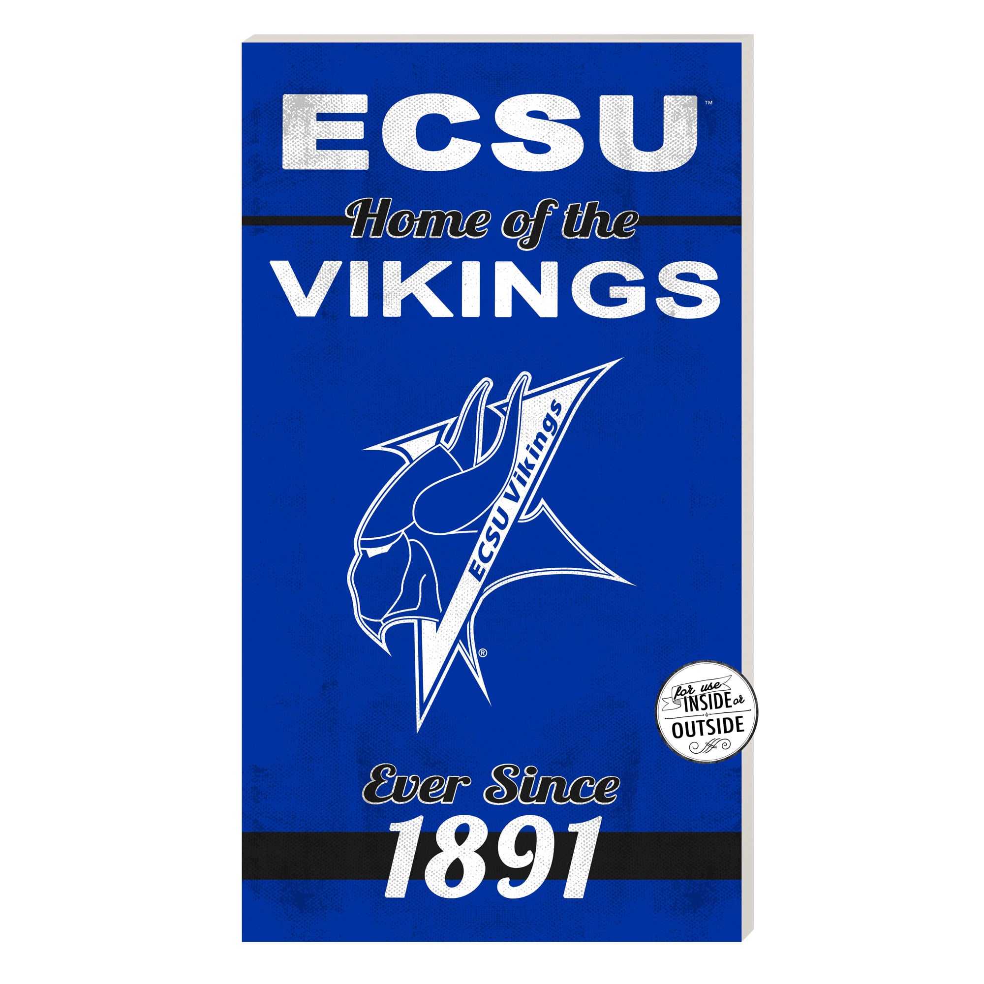 ECSU Vikings 11'' x 20'' Home Of The Sign