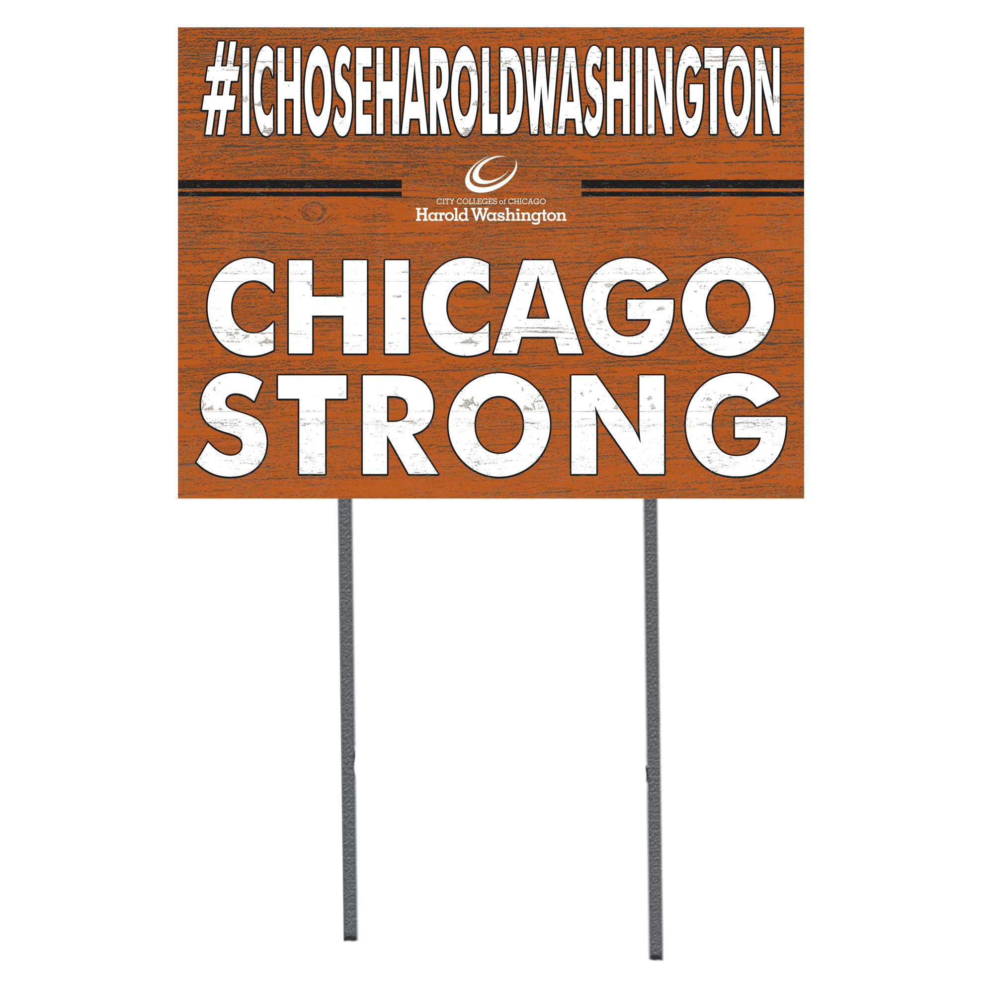 Harold Washington College Phoenix 18'' x 24'' I Chose Lawn Sign