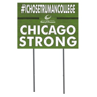 Harry S Truman College Falcons 18'' x 24'' I Chose Lawn Sign