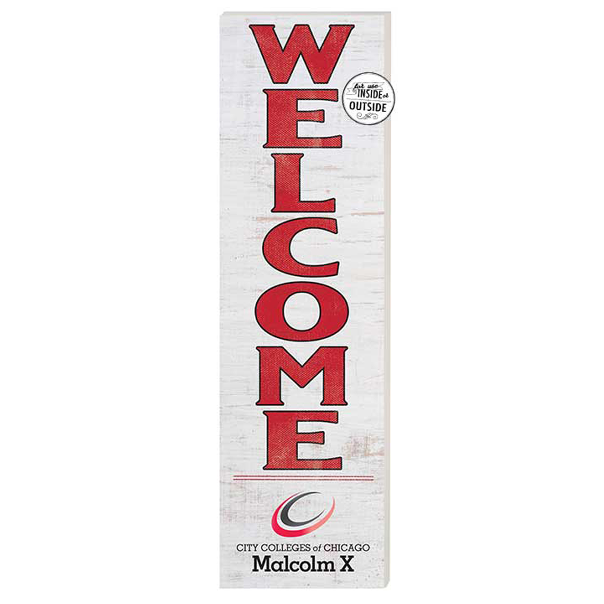 Malcolm X College Hawks 10” x 35” Indoor/Outdoor Welcome Sign Malcolm X College Hawks 10” x 35” Indoor/Outdoor Welcome Sign