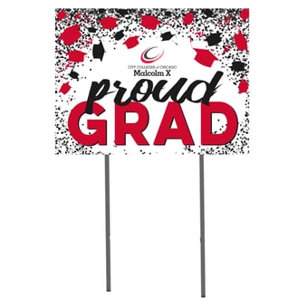 Malcolm X College Hawks 18'' x 24'' Grad Yard Sign