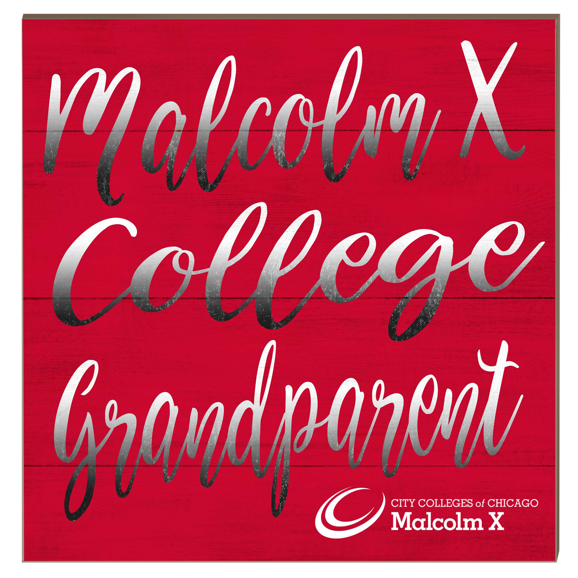 Malcolm X College Hawks 10″ x 10″ Grandparent Plaque Malcolm X College Hawks 10″ x 10″ Grandparent Plaque