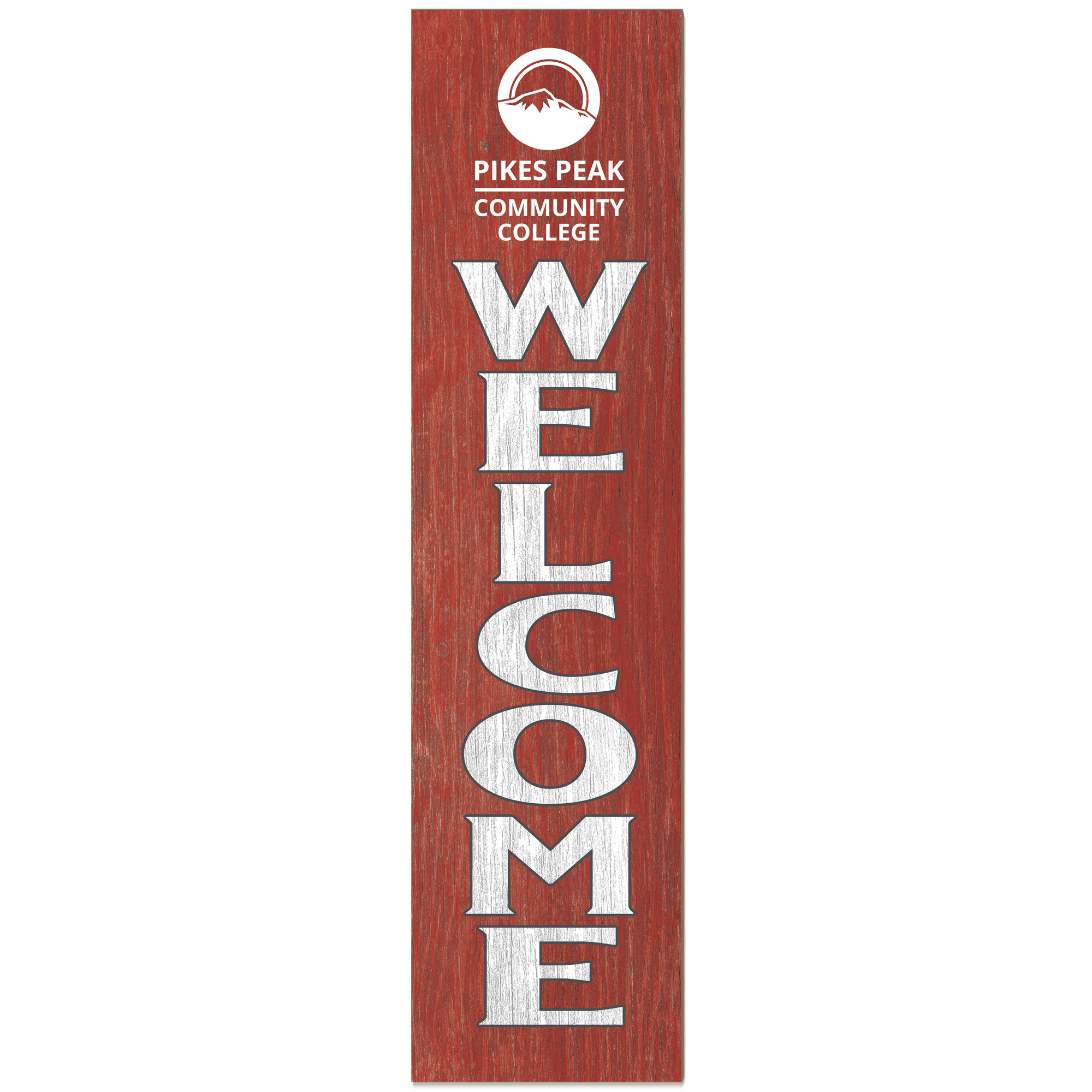 Pikes Peak State College 12" x 48" Outdoor Leaner Welcome Sign