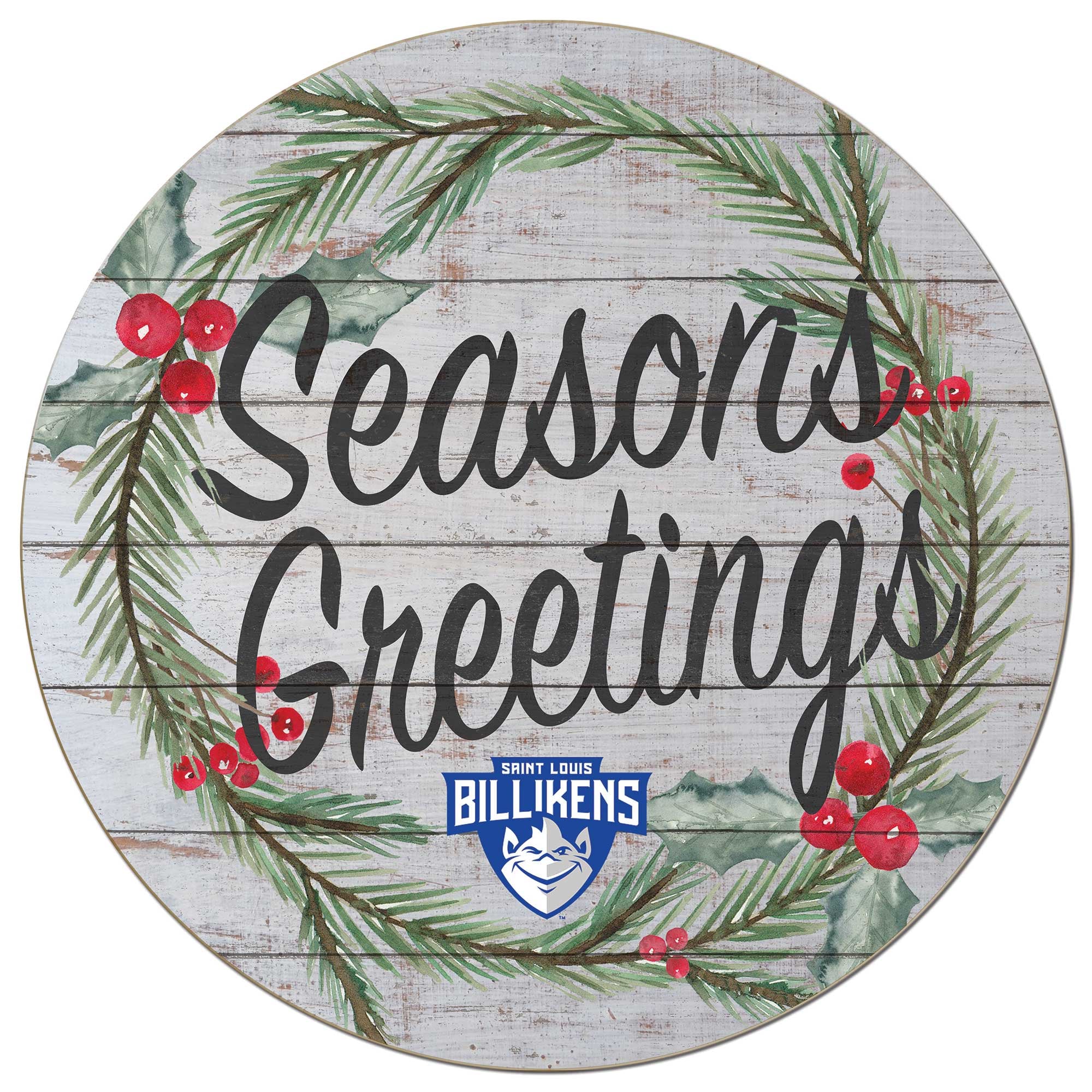 Saint Louis Billikens 20'' x 20'' Season's Greetings Circle