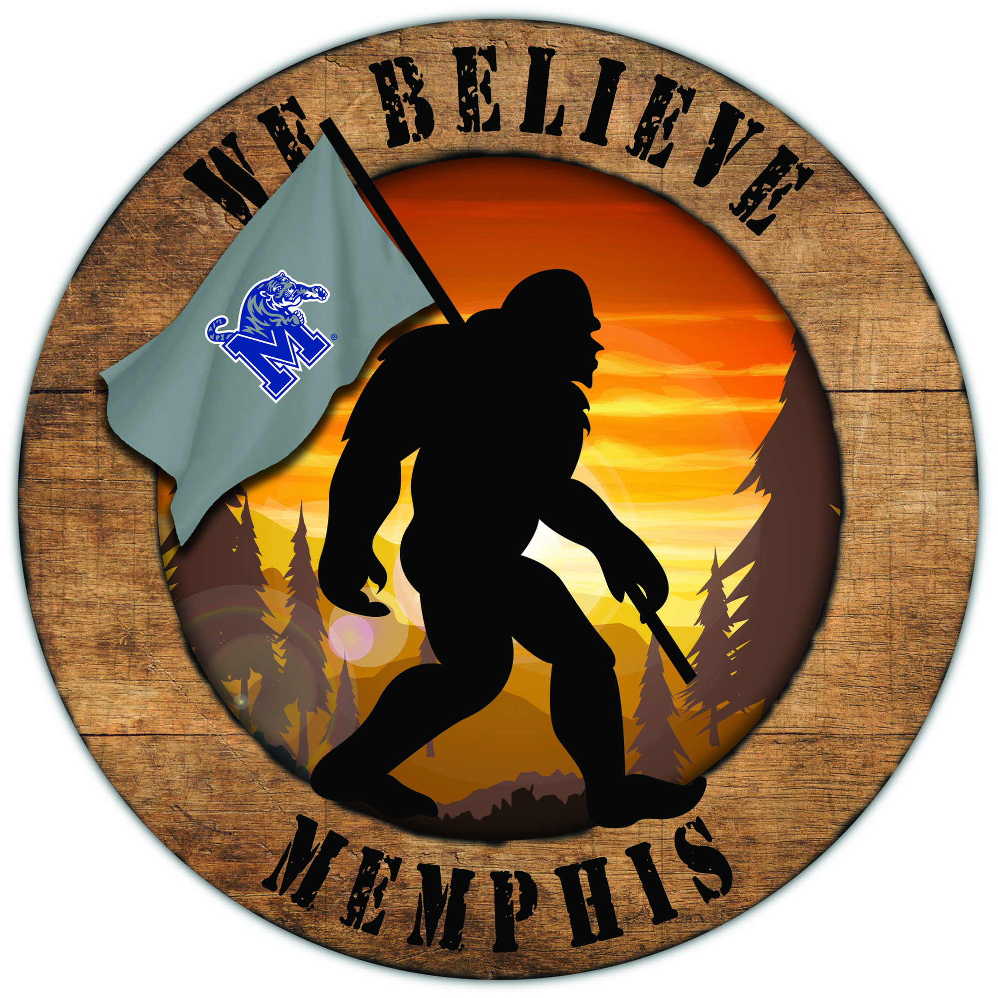 Memphis Tigers 12'' We Believe Bigfoot Circle Sign