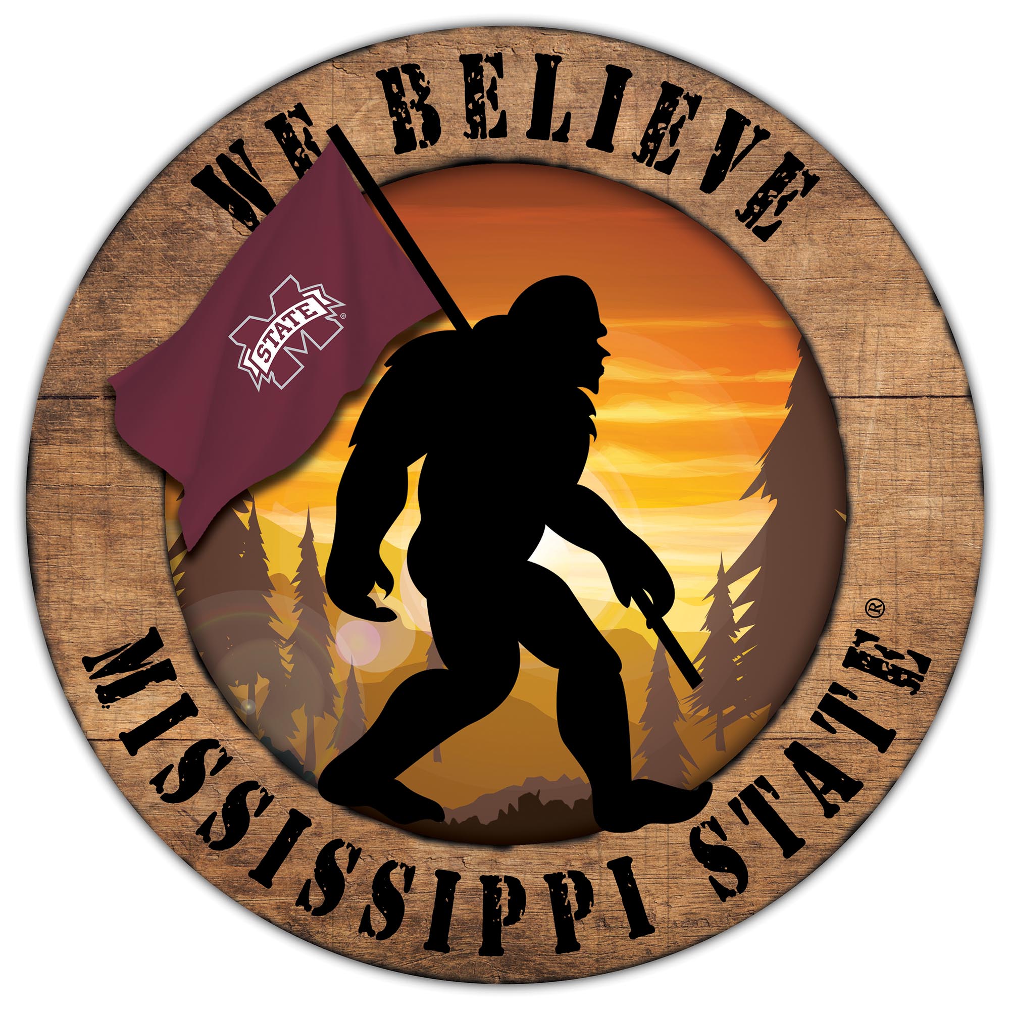 Mississippi State Bulldogs 12'' We Believe Bigfoot Circle Sign