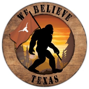 Texas Longhorns 12'' We Believe Bigfoot Circle Sign