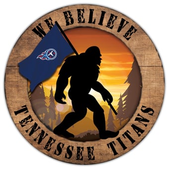 Tennessee Titans 12'' We Believe Bigfoot Circle Sign