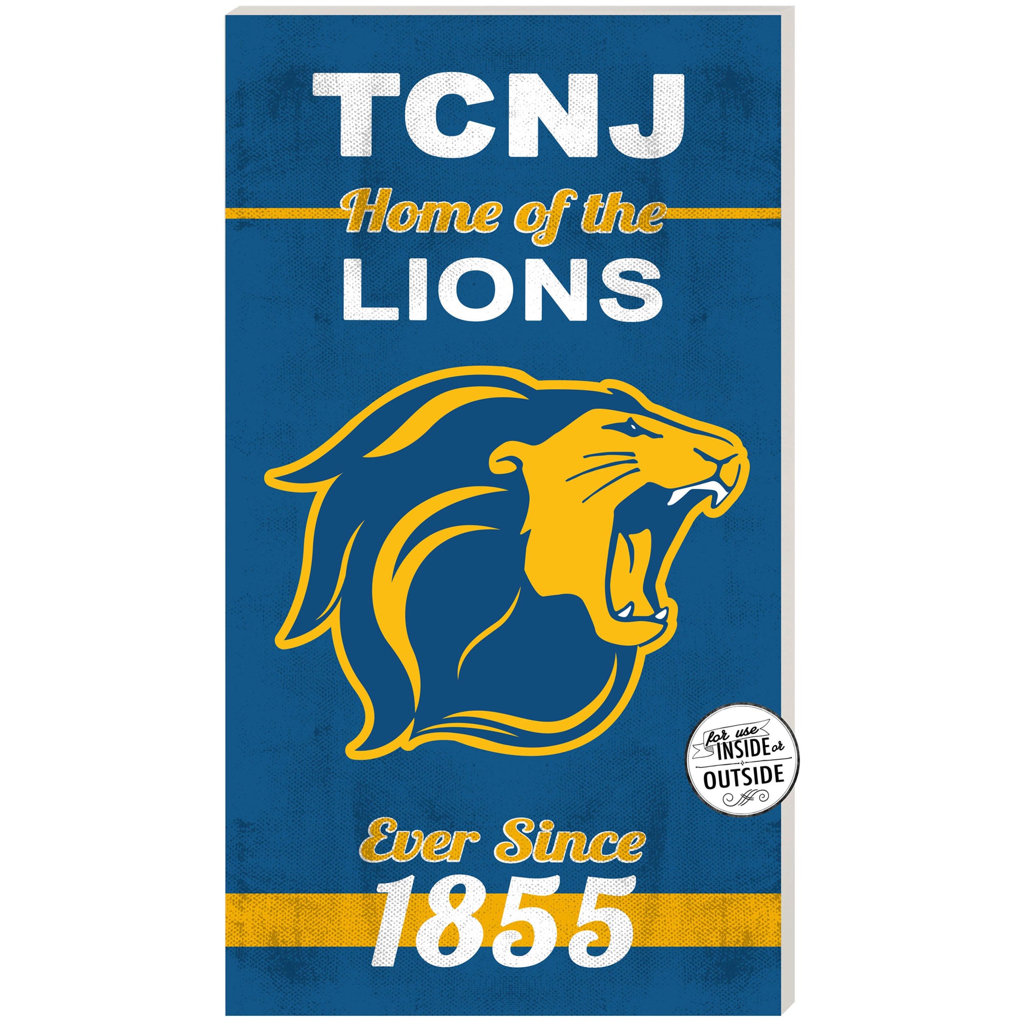 College of New Jersey Lions 11" x 20" Indoor/Outdoor Home Of The Sign